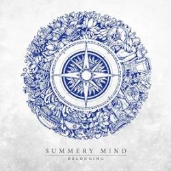 Summery Mind : Belonging